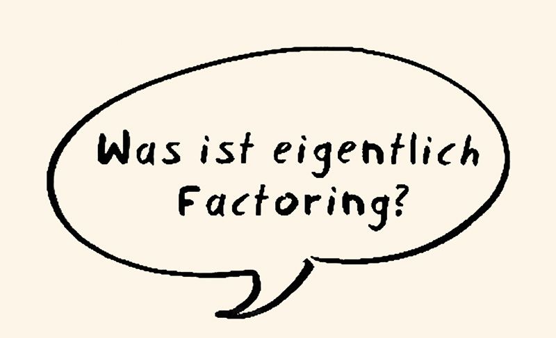 Factoring Video, das die Funktionsweise von Factoring erklärt. Einfaches Erklärvideo zum Thema: Was ist Factoring.
